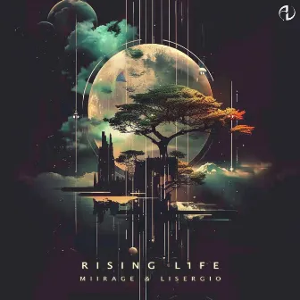 Rising Life by Lisergio