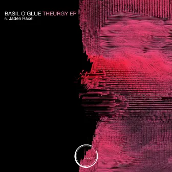 Theurgy EP by Basil O'Glue