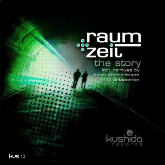 The Story - The Remix EP by Raum+Zeit