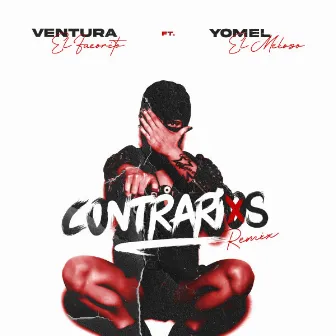 Contrarios (Remix) by Ventura El Favorito