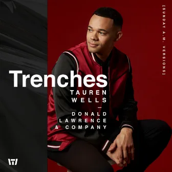 Trenches (Sunday A.M. Versions) by Donald Lawrence & Company