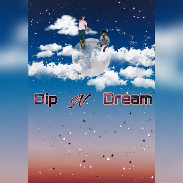 Dip N Dream