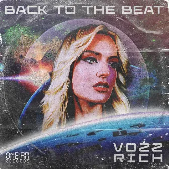 Back To The Beat by Vozz Rich