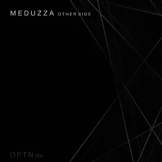 Other Side by Meduzza