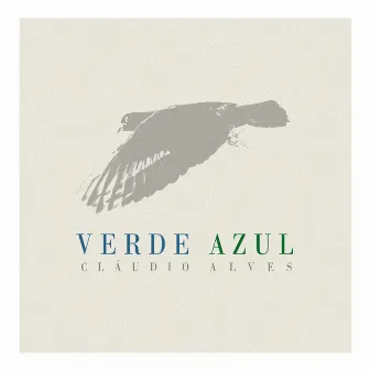 VERDE AZUL by Cláudio Alves