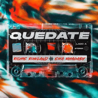 Quedate by Richie Rowland