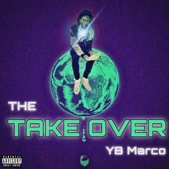 The Takeover by YB Marco