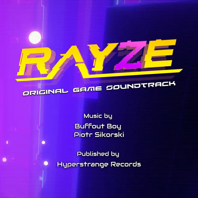 RAYZE | (Original Game Soundtrack)