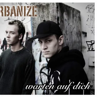 Warten auf dich by Urbanize