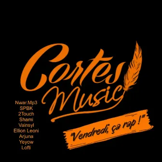 Vendredi ça rap 2 by Cortes Music