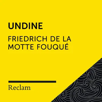 Fouqué: Undine (Reclam Hörbuch) by Friedrich De La Motte Fouqué