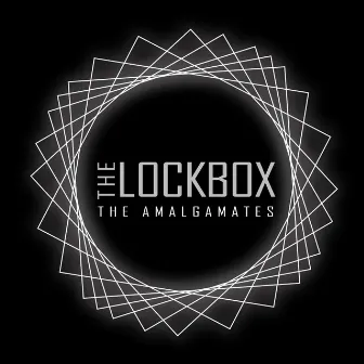 The Lockbox by The Amalgamates