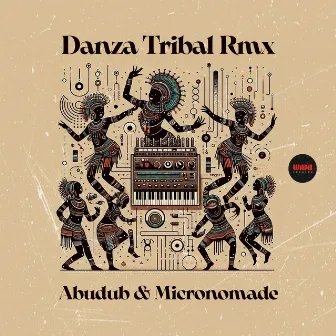 Danza Tribal Rmx by Abudub