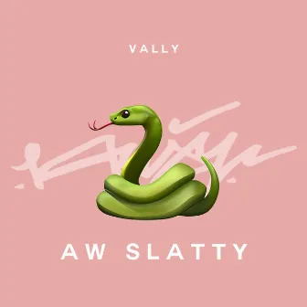 AW Slatty by Vally