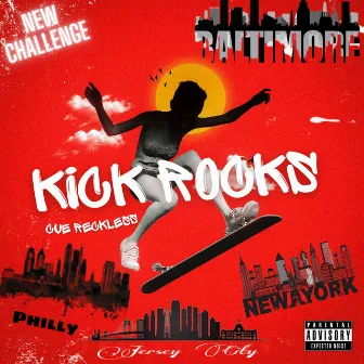 Kick Rocks (Shake Dat Shii Remix) by Cue Reckless