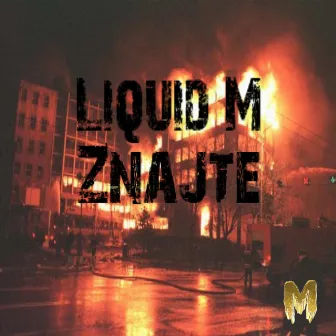 Znajte by Liquid M