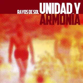 Rayos de Sol by Unidad y Armonía