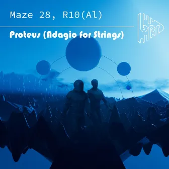 Proteus (Adagio For Strings) by R10(Al)