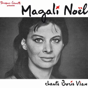 Magali Noël chante Boris Vian by Magali Noël