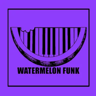 Move That Thang by Watermelon Funk