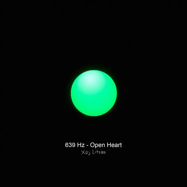 639 Hz - Open Heart