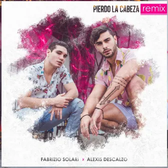 Pierdo La Cabeza (Remix) by Fazio