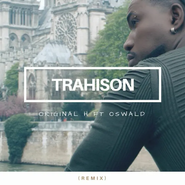 Trahison - Remix