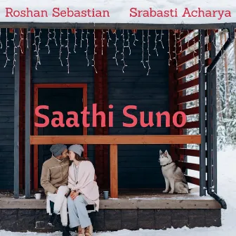 Saathi Suno by Srabasti Acharya