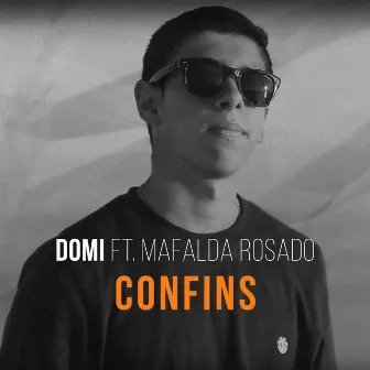 Confins by Domi