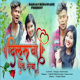 Dilruba Dil Ruba by Sanjay Sonawane