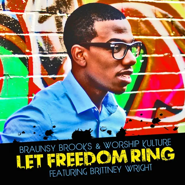 Let Freedom Ring (feat. Brittney Wright)