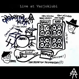 Live at Varjoklubi by Alabama Kush