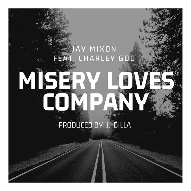 Misery Loves Company