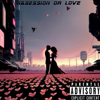 Obsession Or love by Fool ah rapper