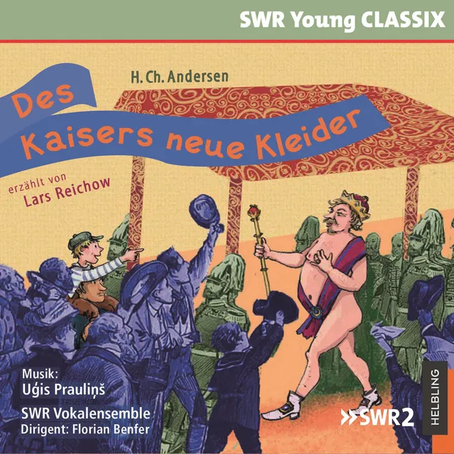 Des Kaisers neue Kleider. SWR Young CLASSIX