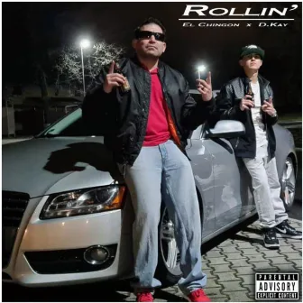 Rollin by ELCHINGON