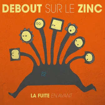 La fuite en avant by Debout Sur Le Zinc