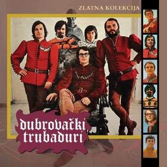 Zlatna Kolekcija by Dubrovački Trubaduri