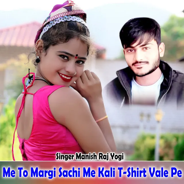 Me To Margi Sachi Me Kali T-Shirt Vale Pe