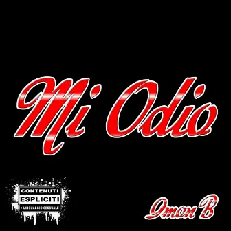 Mi Odio by Imon B