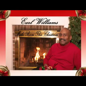 Make Room This Christmas by Earl Williams