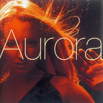 Aurora by Aurora