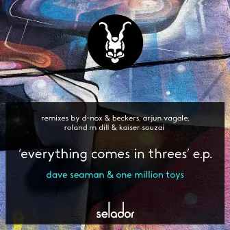 Everything Comes In Threes by Dave Seaman