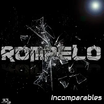 Incomparables by ROMPELO