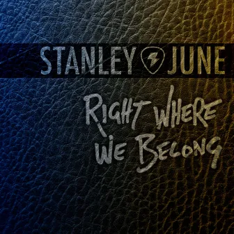 Right Where We Belong by Stanley June