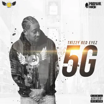 5g by Trizzy Red Eyez