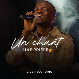 Un chant, une prière 3 (Live) by Jonathan Munghongwa