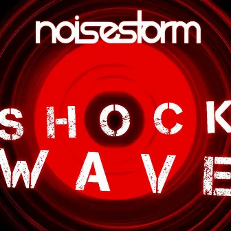 Shockwave by Noisestorm