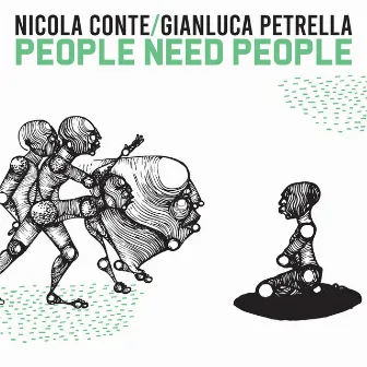 People Need People by Nicola Conte