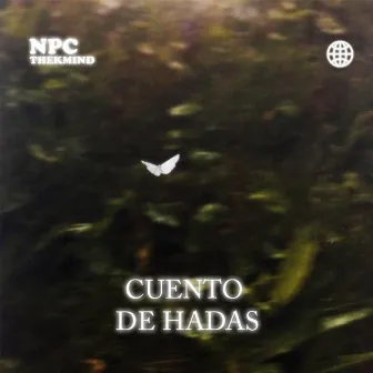 Cuento de Hadas by NPC